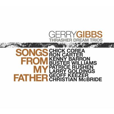 Gerry Gibbs - Songs From My Father (2021)