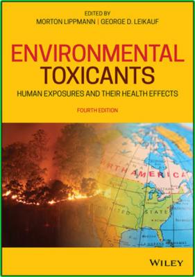 Environmental Toxicants Human Exposures And Their Health Effects