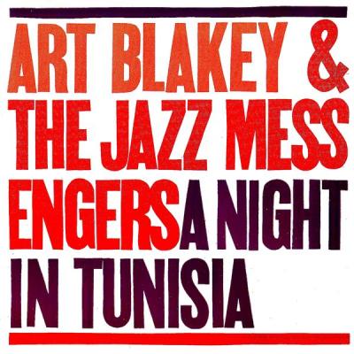 Art Blakey & The Jazz Messengers - A Night In Tunisia (Remastered) (2021)