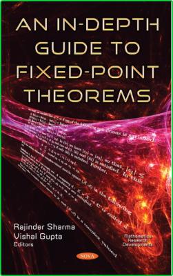 An In-Depth Guide to Fixed-Point Theorems