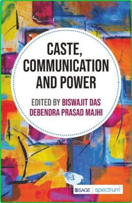 Caste, Communication and Power _20ab9a4453baf2b6c820e7bd43651680