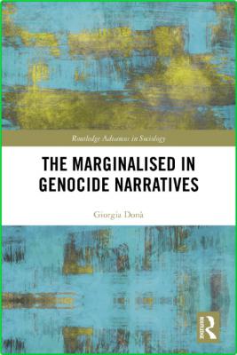 The Marginalised in Genocide Narratives _7f3c1b61e84cb9f4de45c385b55c168d