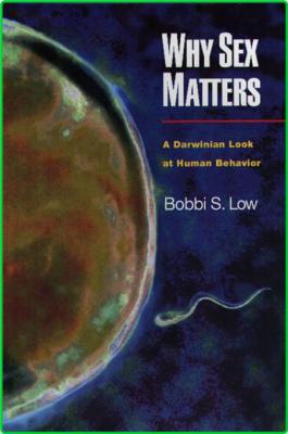 Why Sex Matters - A Darwinian Look At Human Behavior _cb57575811e4f232bceae7e36766ddec