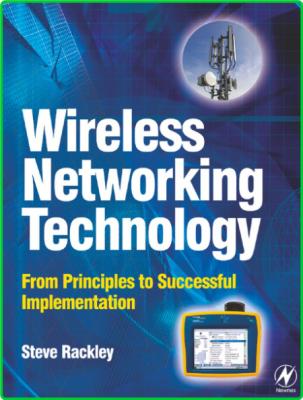 Wireless NetWorking Technologys Rackley Newnes 2007 _8ab28438aaf9c48e3350c1872f2c428a