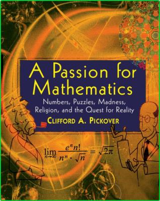 A Passion for Mathematics C Pickover Wiley _c2cf2171ea859b2b4bae3cfd78b84e95