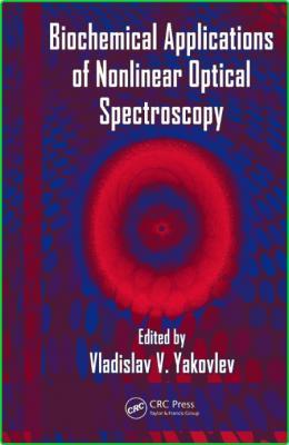 Optical Science And Engineering Vladislav Yakovlev Biochemical Applications Of Non... _024432d4d42fd049cda8e22da0be42b3