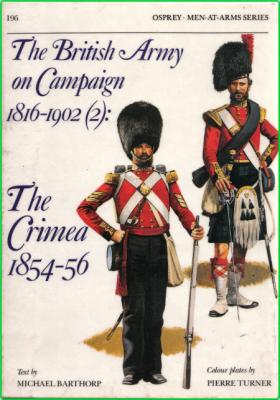 The British Army On Campaign 1854-56 The Crimea