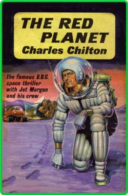 Chilton, Charles - [Journey into Space 2] - The Red Planet