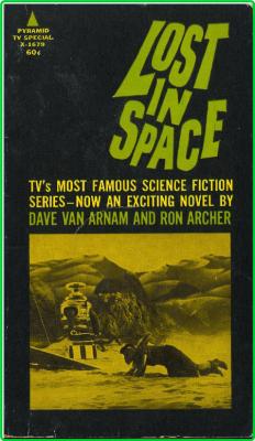 van Arnam, Dave & Archer, Ron - Lost In Space (1967, Pyramid) _20de9a9ce53e0b2ec2b4292c3cbeedfc