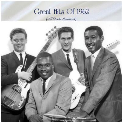 Various Artists - Great Hits Of 1962 (All Tracks Remastered) (2021)