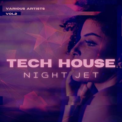 Various Artists - Tech House Night Jet Vol. 2 (2021)