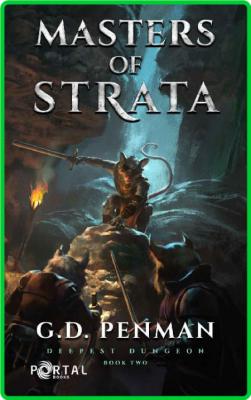Masters of Strata  Deepest Dungeon by G  D  Penman