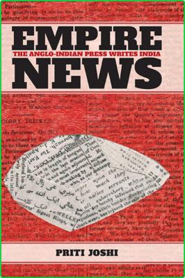 Empire News - The Anglo-Indian Press Writes India