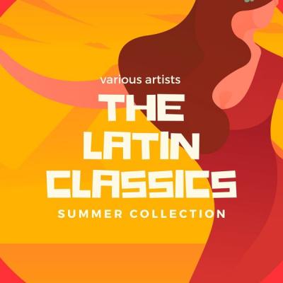 Various Artists - The Latin Classics Summer Collection (2021)
