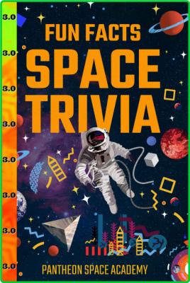 Fun Facts Space Trivia 3 0 - Test Your Memory with Friends & Family About Our Sola...