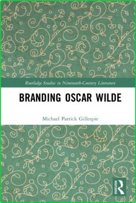 Branding Oscar Wilde _f1e9429aaf76f474a1028337bb985e2c