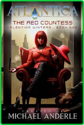 The Red Countess by Michael Anderle  _67d833be224e97eb50cd6d60c9d7ba37