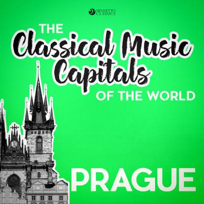 Various Artists - The Classical Music Capitals of the World Prague (2021)
