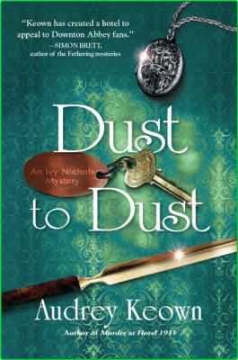 Dust to Dust by Audrey Keown