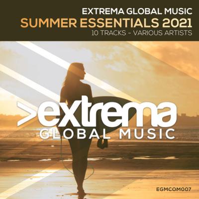 Various Artists - Extrema Global Music - Summer Essentials 2021 (2021)