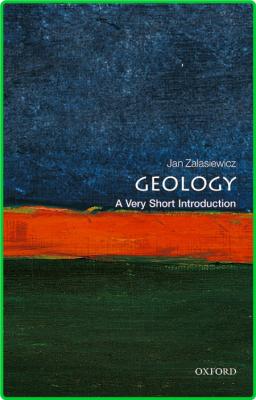 Geology  A Very Short Introduction by Jan Zalasiewicz