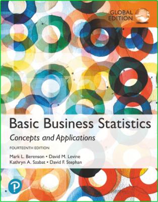 Basic Business Statistics Concepts And Applications