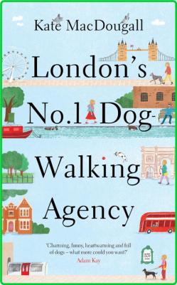 London's No  1 Dog-Walking Agency - Kate MacDougall
