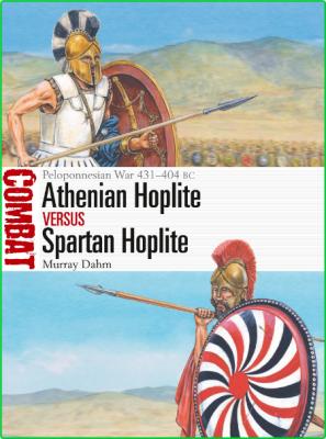 Athenian Hoplite vs Spartan Hoplite - Peloponnesian War 431-404 BC (Osprey Combat 53) _d86f0017e3dcc7a27b603ed4c259f7b3