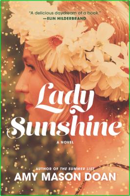 Lady Sunshine - A Novel _5982086c9b4f159d4cca770a3617a4b4