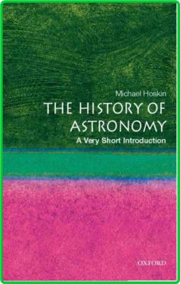 The History of Astronomy  A Very Short Introduction by Michael Hoskin  _29fbfc642526946f0a152c34c601a2d9