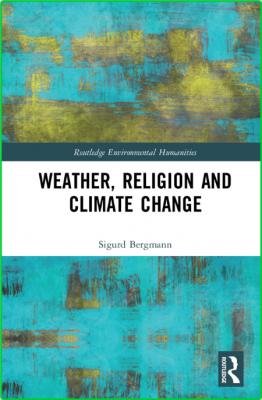 Weather, Religion and Climate Change _a14ed9a9363d9f1f05a1ecc203019add