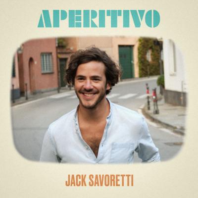 Jack Savoretti - Aperitivo (2021)