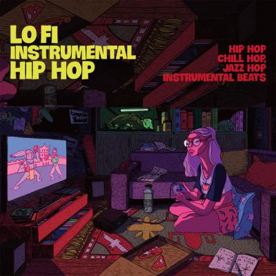 Various Artists - Lo Fi Instrumental Hip Hop (Hip Hop Chill Hop Jazz Hop Instrumental Beats) (202.