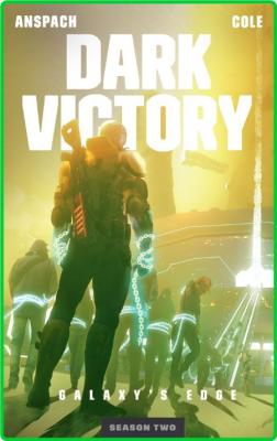 Dark Victory by Jason Anspach  _0706c3bf338f59c242eb46e94c9ab980