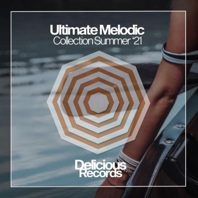 Various Artists - Ultimate Melodic Collection Summer '21 (2021)