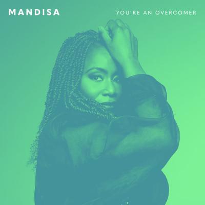 Mandisa - You're An Overcomer (2021)