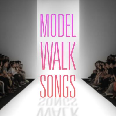 Various Artists - Model Walk Songs (2021)