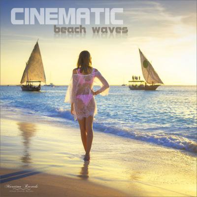 Cinematic - Beach Waves  (Pure Relax Mix) (2021)