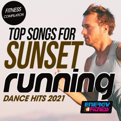 Various Artists - Top Songs for Sunset Running Dance Hits 2021 Fitness Compilation 128 Bpm (Fitne.