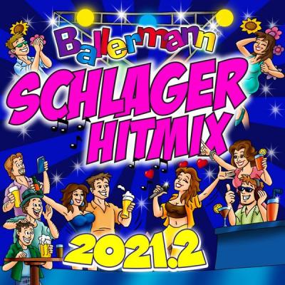 Various Artists - Ballermann Schlager Hitmix 2021.2 (2021)