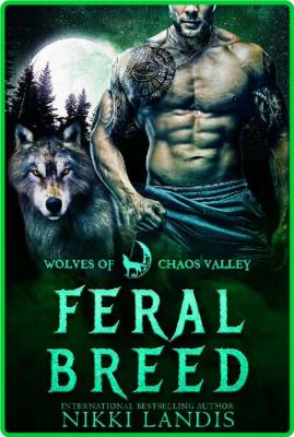 Feral Breed - Nikki Landis