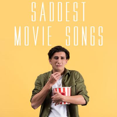 Various Artists - Saddest Movie Songs (2021)
