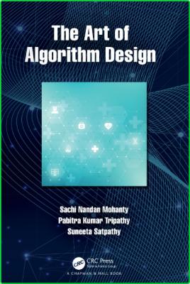 The Art of Algorithm Design _3a4f5d9bb349cdb7021620dc75eb044e