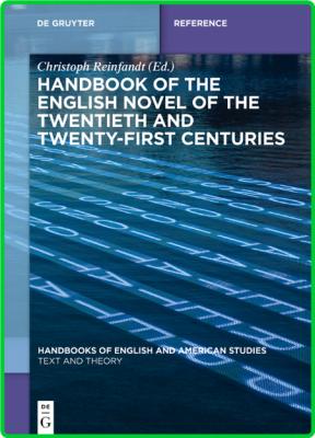 Handbook of the American Novel of the Twentieth and Twenty-first Centuries (Handbo...