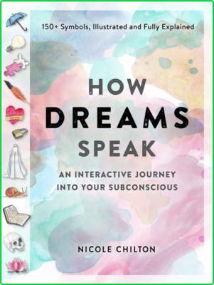 How Dreams Speak An Interactive Journey into Your Subconscious _4fe7d20f79af8022ae56cad2fd7f6f64