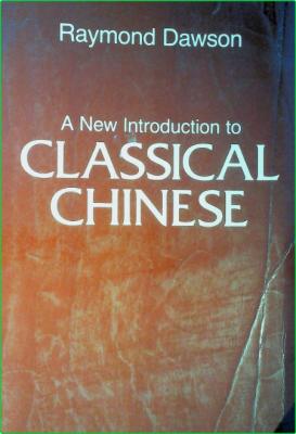 A New Introduction to Classical Chinese