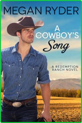 A Cowboy's Song - Megan Ryder