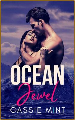 Ocean Jewel (Wild Obsession) - Cassie Mint