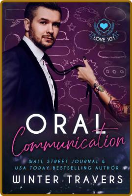 Oral Communication  A Teacher S - Winter Travers