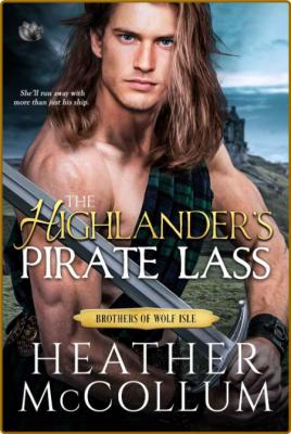 The Highlanders Pirate Lass T - Heather McCollum